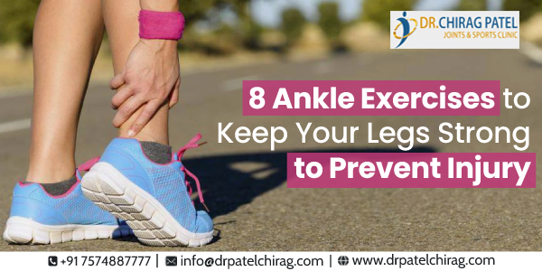 8 Ankle Exercises to Keep Your Legs Strong to Prevent Injury | Dr ...