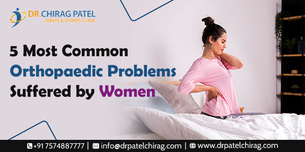 5 Common Orthopaedic Problems Suffered by Women
