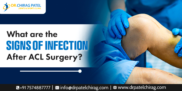 What are the Signs of Infection After ACL Surgery